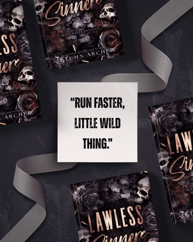 Flat lay of book covers for 'Lawless Sinners' by Autumn Archer, featuring dark floral designs and a skull motif, with a quote in the center that reads, 'Run faster, little wild thing.'