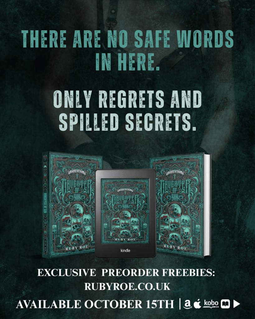 Promotional image for the book 'Daughter of Sin' by Ruby Roe featuring the book cover on a Kindle and a printed version. Text overlay includes 'There are no safe words in here. Only regrets and spilled secrets.' Preorder details provided.