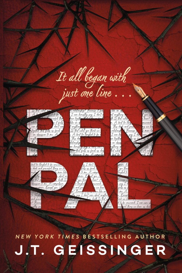 Book cover of 'Pen Pal' by J.T. Geissinger featuring a red background, bold text, a fountain pen, and thorn-like patterns.